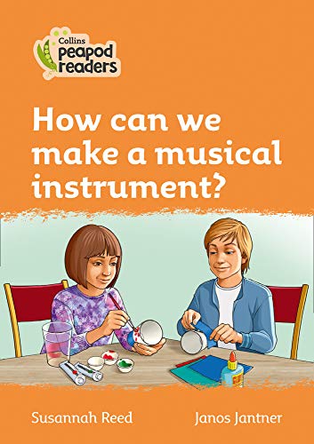 Book cover: children making a musical instrument with craft supplies.