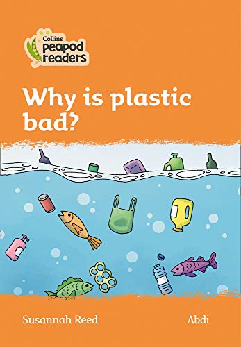 Book cover: “Why is plastic bad?” with illustration of polluted ocean.