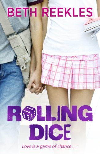Book cover: two teens holding hands, dice graphic, purple title “Rolling Dice”.
