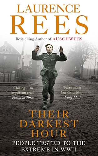 Book cover for Their Darkest Hour by Laurence Rees with a soldier silhouette graphic.