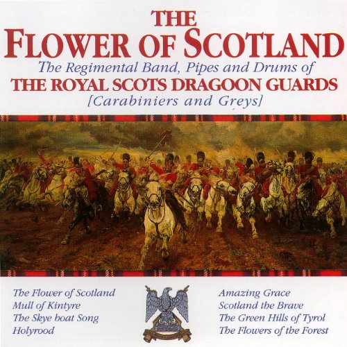 CD cover depicting Scottish soldiers on horseback, titled "The Flower Of Scotland".