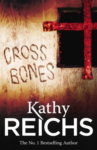 Book cover of Cross Bones by Kathy Reichs featuring a rusty cross on wood.