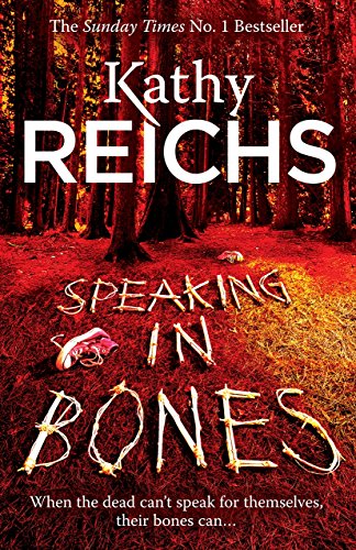 Book cover: “Speaking in Bones” by Kathy Reichs, forest scene, lone figure.