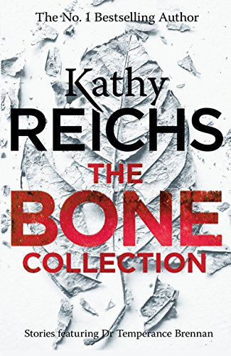 Book cover: "The Bone Collection" by Kathy Reichs, featuring bone fragments.