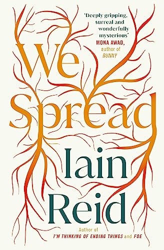 Book cover for We Spread by Iain Reid with orange tree branch illustrations.