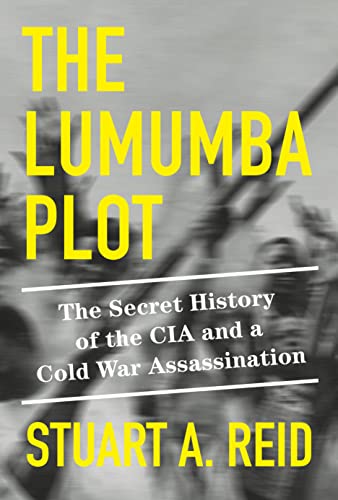 Book cover for “The Lumumba Plot” with yellow text and a blurred image.
