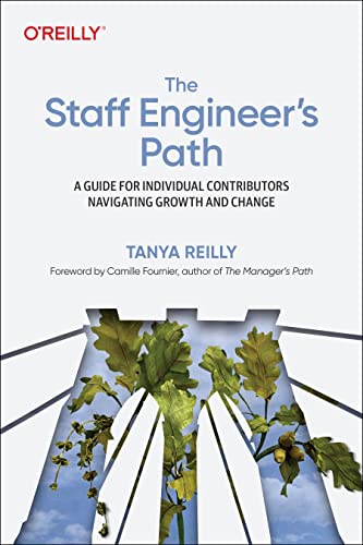 Book cover for The Staff Engineer's Path by Tanya Reilly with bridge architecture illustration.