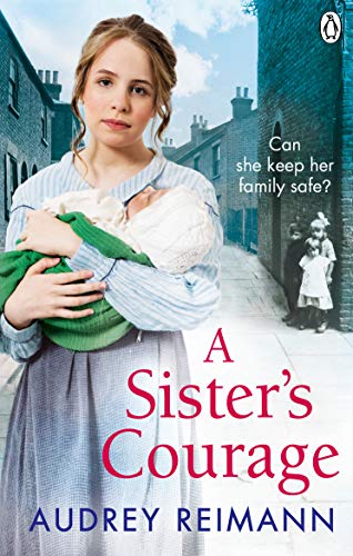 Book cover: woman holding a baby, historical setting, titled “A Sister’s Courage”.