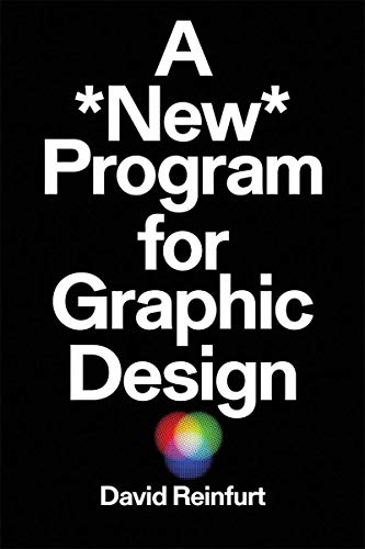 Black book cover with white text: “A New Program for Graphic Design.”