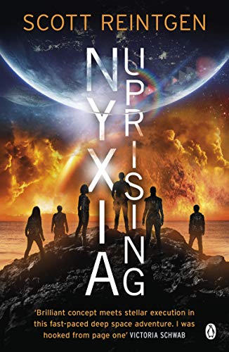 Book cover: "Nyxia Uprising" with figures silhouetted against a fiery, cosmic landscape.