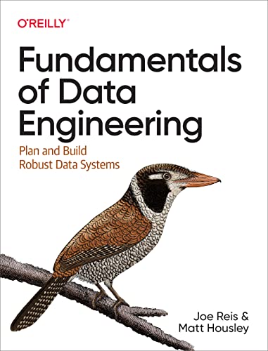 Book cover for Fundamentals of Data Engineering featuring an illustration of a bird.