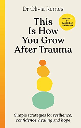 Book cover with stacked colorful stones and title “This Is How You Grow After Trauma.”