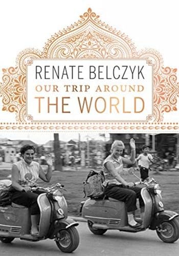 Book cover featuring two women on scooters, titled "Our Trip Around the World".