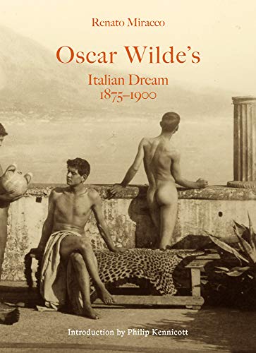 Book cover: “Oscar Wilde’s Italian Dream” with historical figures in Italy.