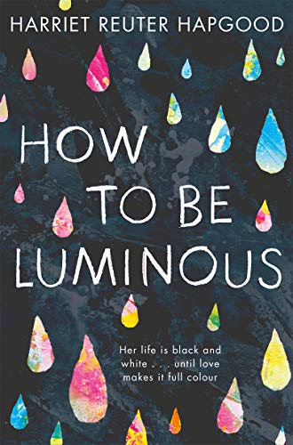 Book cover: “How To Be Luminous” with colorful droplet illustrations.