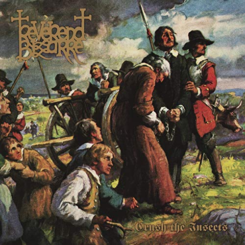 Album cover for Reverend Bizarre’s “Crush The Insects” featuring 17th-century figures.