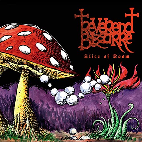 Album cover: red mushroom with bubbles, band name "Reverend Bizarre".