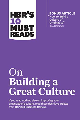 Book cover: "HBR's 10 Must Reads on Building a Great Culture.