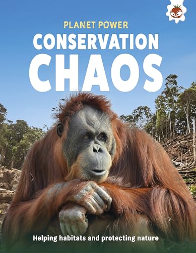 Book cover featuring an orangutan, titled "Conservation Chaos.