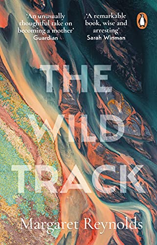 Book cover: "The Wild Track" by Margaret Reynolds, abstract landscape art.