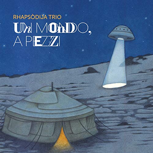 CD cover: yurt, UFO, and text “Un Mondo, A Pezzi” on blue background.