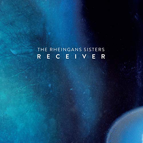 CD cover for “Receiver” by The Rheingans Sisters, abstract blue tones.