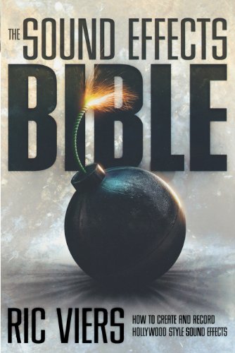 Book cover featuring a dark bomb with a lit fuse, titled "The Sound Effects Bible".