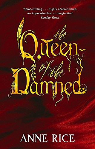 Book cover: "The Queen of the Damned" by Anne Rice, gold lettering.