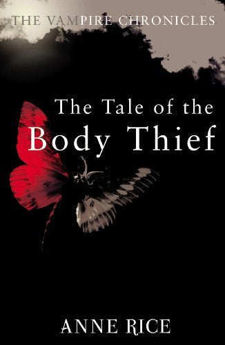 Book cover: “The Tale of the Body Thief” with butterfly imagery.
