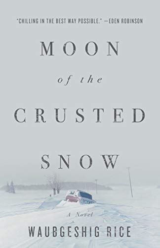 Book cover: "Moon of the Crusted Snow" with snowy landscape scene.