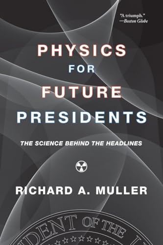 Book cover: "Physics for Future Presidents" with atomic symbol.