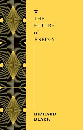 Book cover with yellow background, black geometric border, and title The Future of Energy.