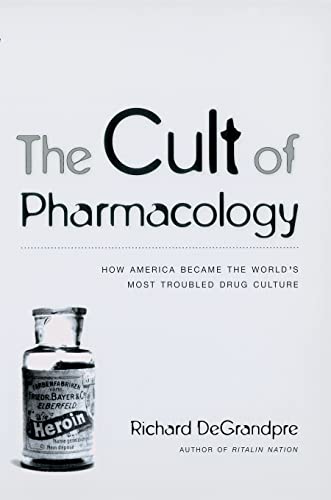 Book cover: "The Cult of Pharmacology" with a vintage heroin vial image.