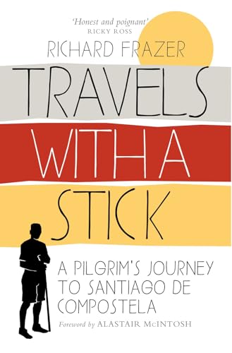 Book cover for Travels With a Stick featuring a silhouette of a walking pilgrim.