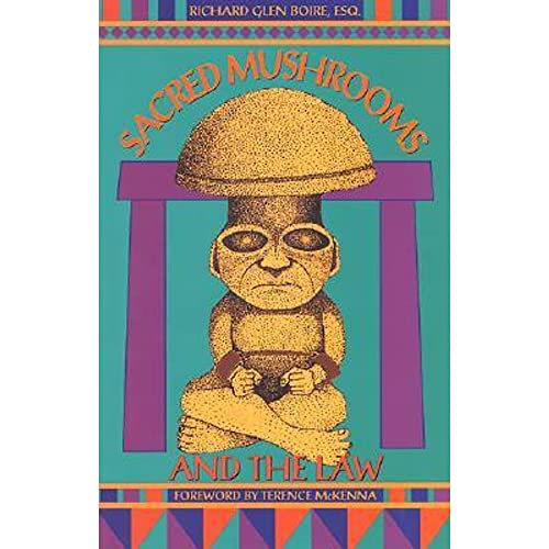 Book cover: stylized figure with mushroom cap, titled “Sacred Mushrooms and the Law.”