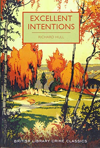 Book cover: “Excellent Intentions” with autumnal trees and green fields.