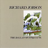 CD cover for Richard Jobson’s “The Ballad Of Etiquette” with abstract art.