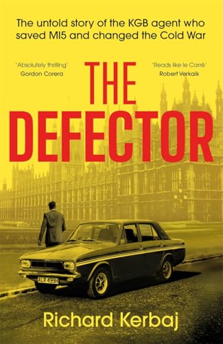 Book cover for The Defector featuring a man and car before the Houses Parliament.
