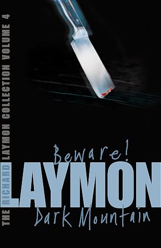 Book cover: "Beware" and "Dark Mountain" by Richard Laymon, with a knife.