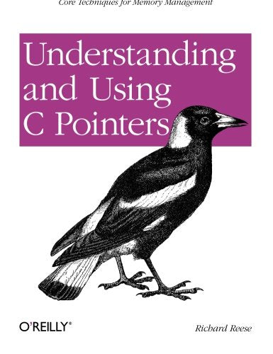 Book cover: “Understanding and Using C Pointers” with a bird illustration.
