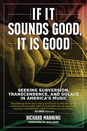 Book cover with guitar detail and bold white title: “If It Sounds Good, It Is Good.”