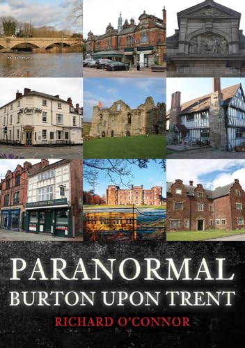Book cover featuring nine images of Burton upon Trent architecture.