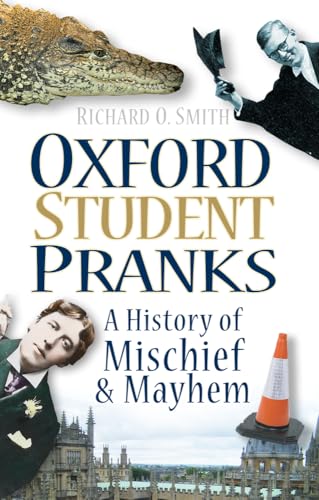 Book cover featuring historical images and text about Oxford student pranks.