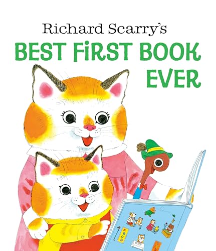 Richard Scarry’s “Best First Book Ever” cover with orange cats and a bird.