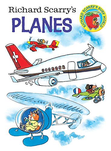 Richard Scarry’s “Planes” book cover with animal pilots and various aircraft.