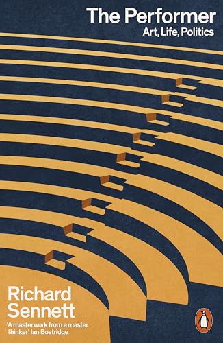 Book cover: "The Performer" by Richard Sennett, with abstract staircase design.