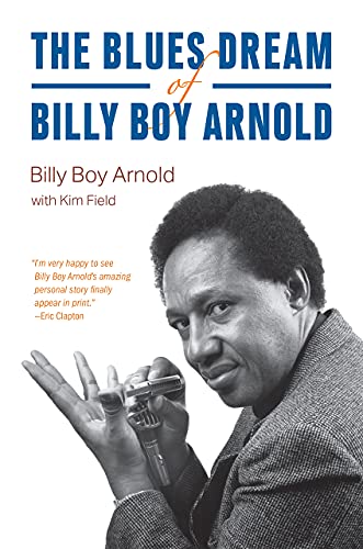 Book cover featuring a black and white portrait of Billy Boy Arnold holding a microphone.