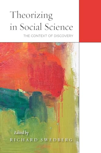 Theorizing in Social Science : The Context of Discovery