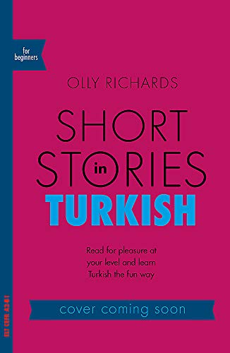 Book cover: "Short Stories in Turkish" by Olly Richards, pink background.