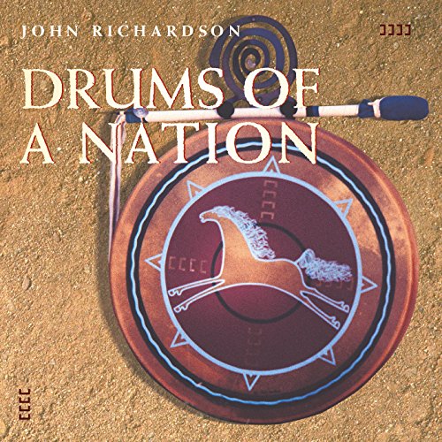 CD cover for "Drums Of A Nation" by John Richardson, featuring a horse.